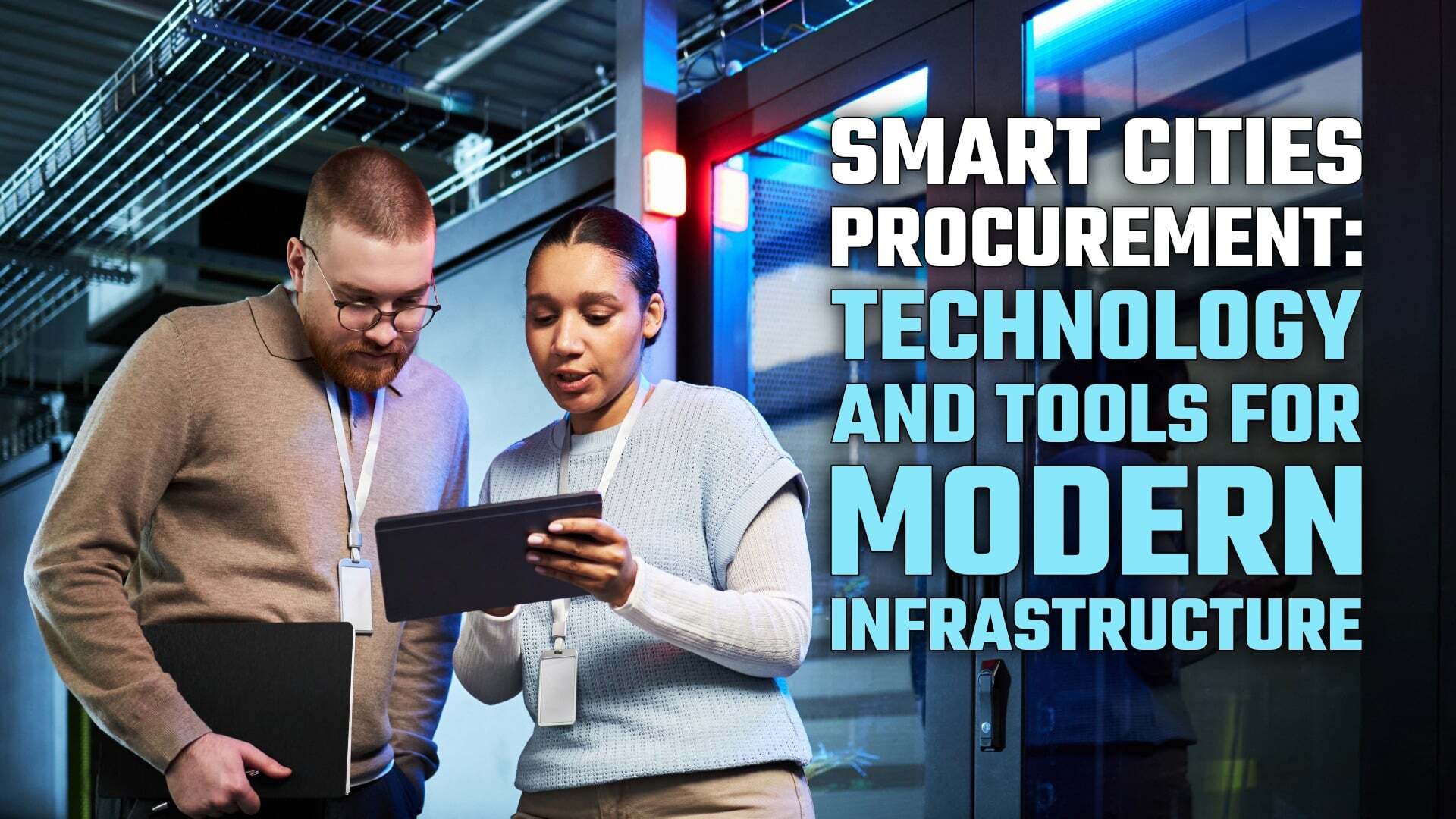 Smart Cities Procurement: Technology and Tools for Modern Infrastructure